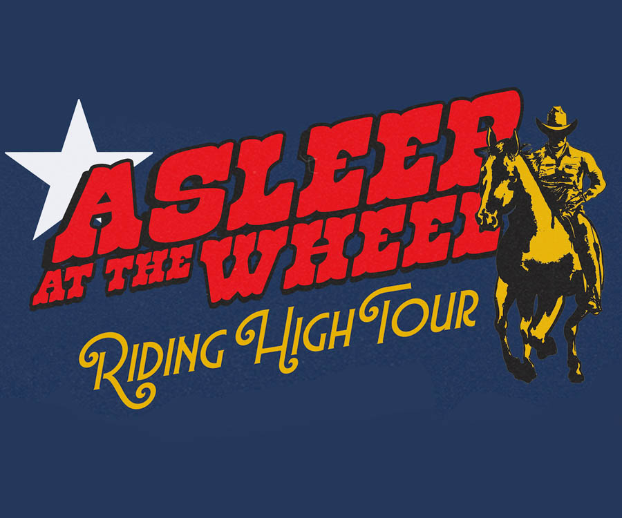 Asleep At the Wheel - Riding High Tour