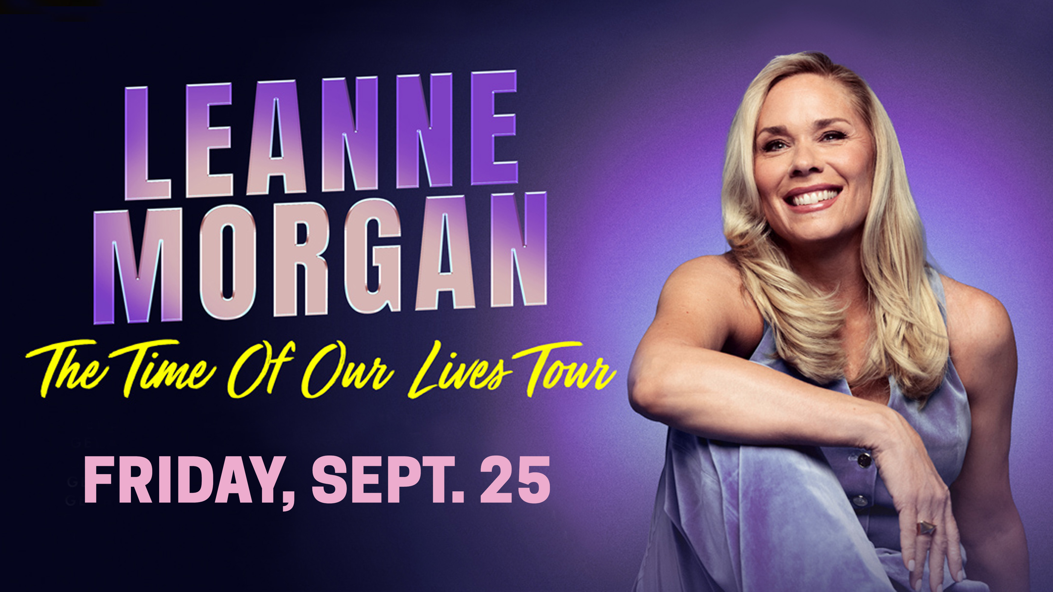 Leanne Morgan - The Time of Our Lives